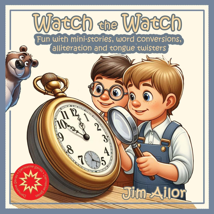 Книга Watch the Watch Jim Ailor