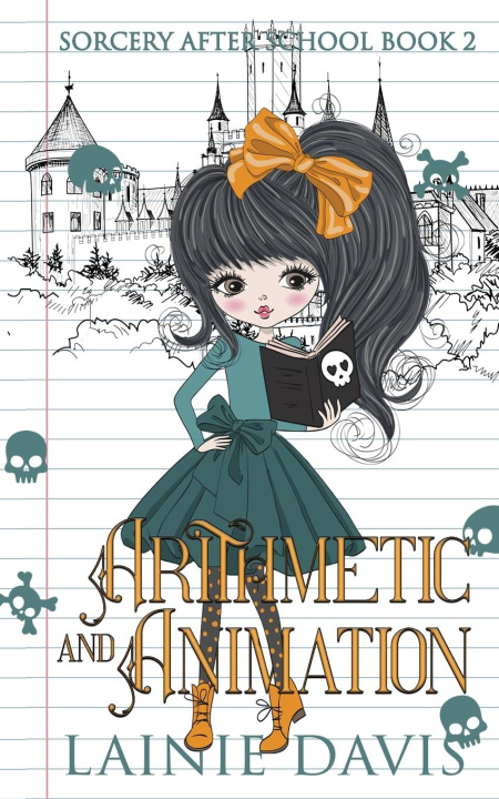 Knjiga Arithmetic & Animation Lainie Davis