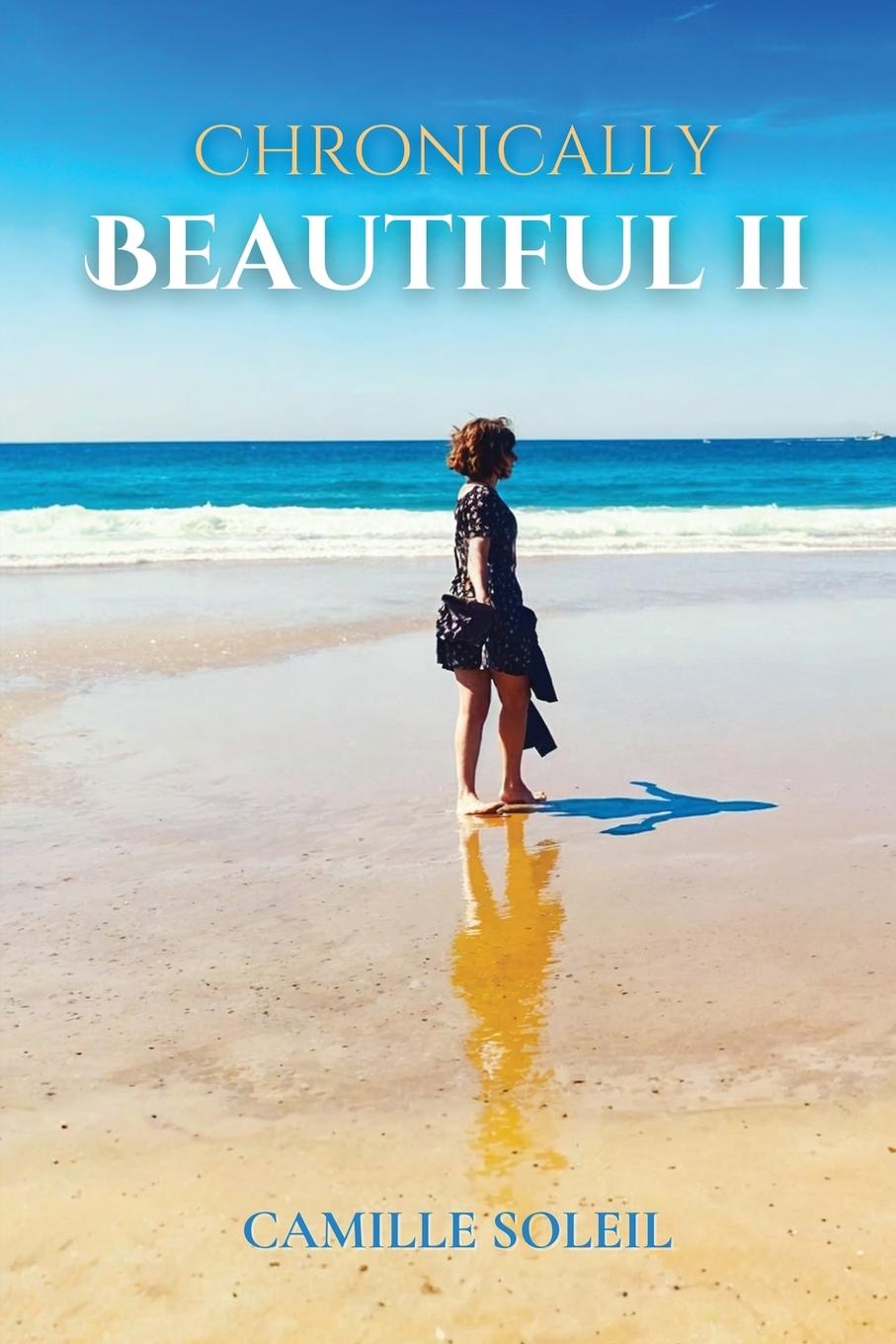 Knjiga CHRONICALLY  BEAUTIFUL II Camille Soleil