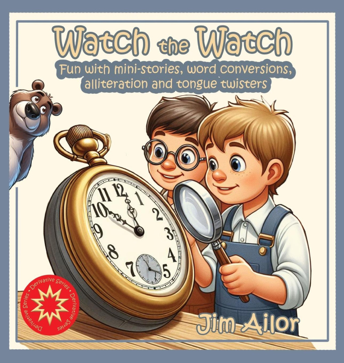 Книга Watch the Watch Jim Ailor