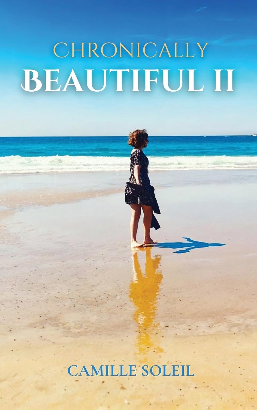Knjiga CHRONICALLY BEAUTIFUL II Camille Soleil