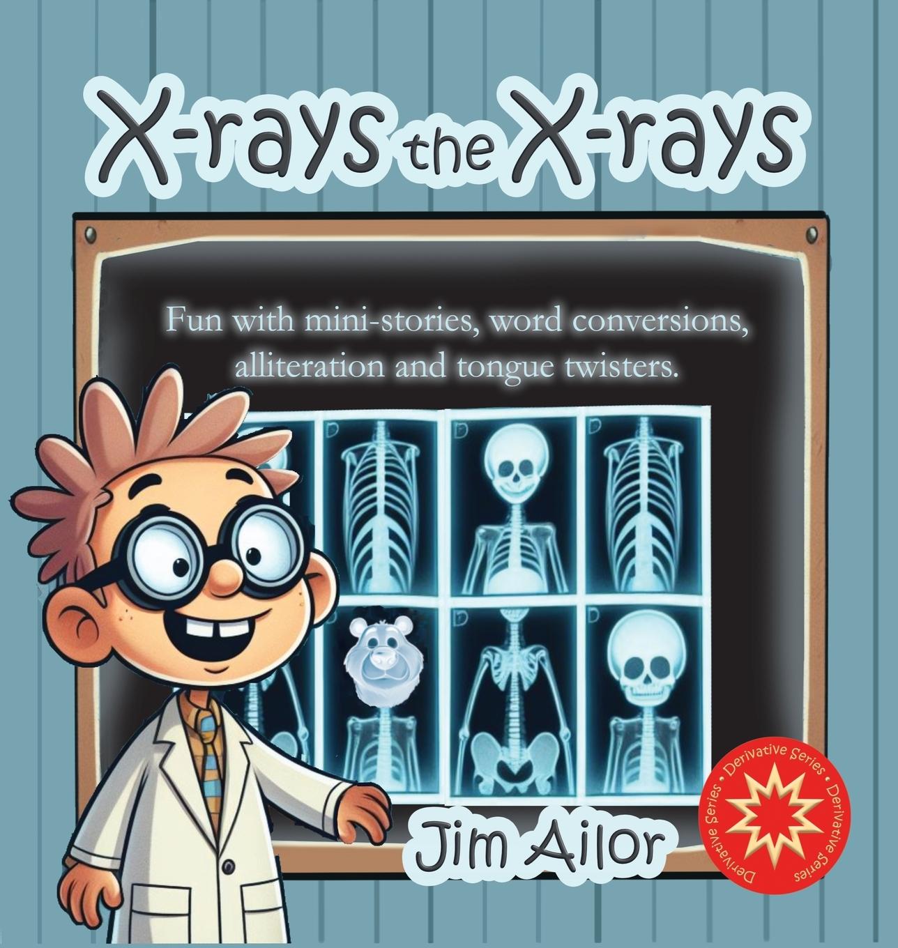 Knjiga X-rays the X-rays Jim Ailor