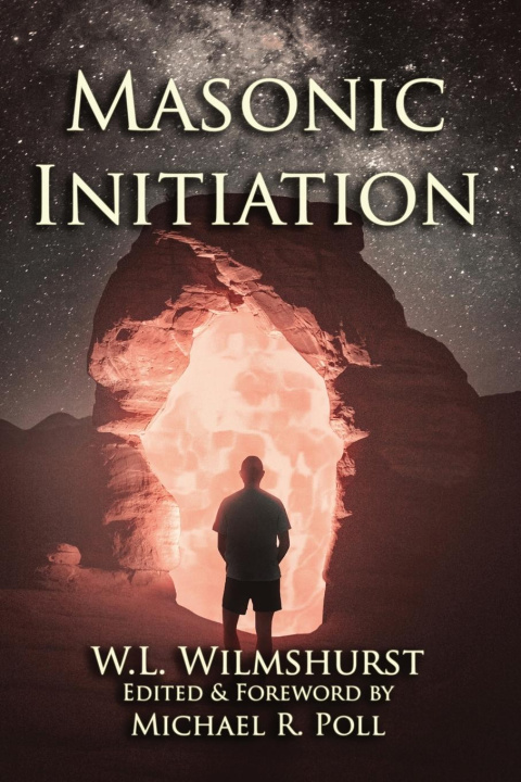 Knjiga Masonic Initiation Michael R. Poll