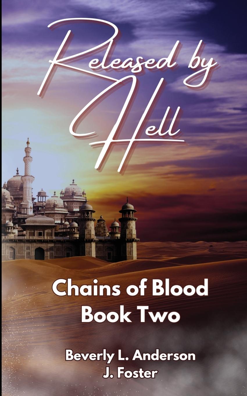 Knjiga Released by Hell Beverly L. Anderson