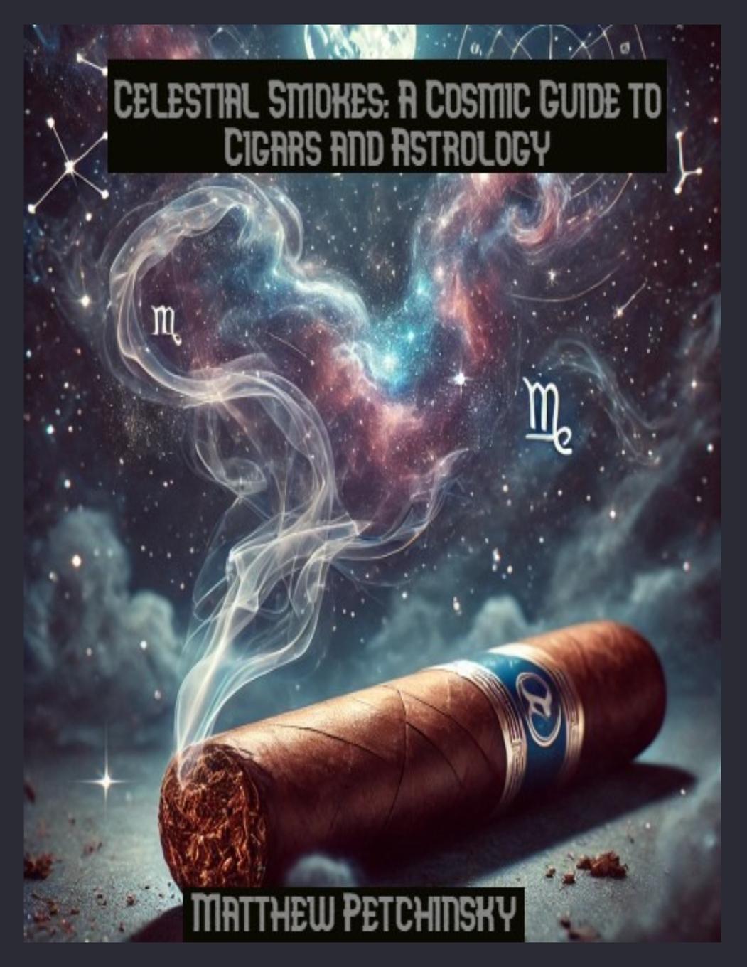 Knjiga Celestial Smokes Matthew Petchinsky