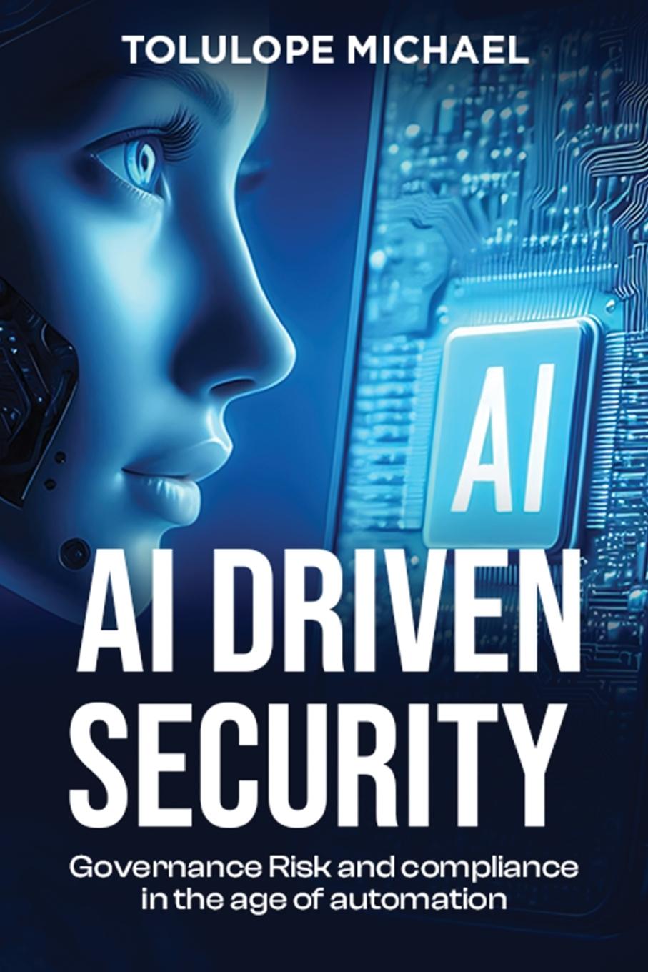 Knjiga AI Driven Security Tolulope Michael
