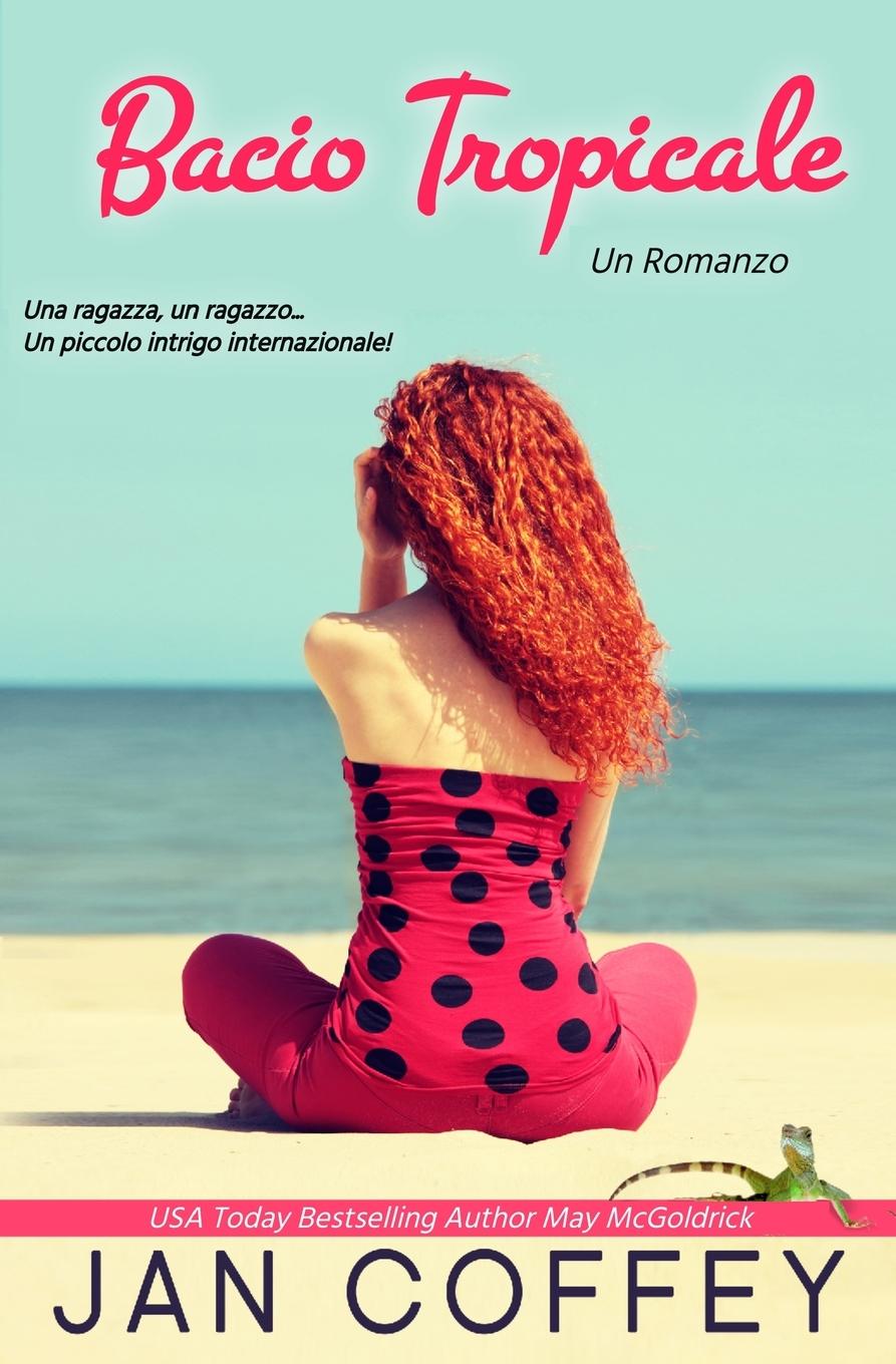 Knjiga Bacio Tropicale May Mcgoldrick