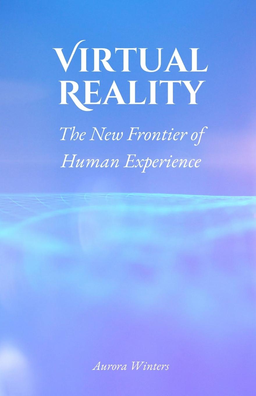 Book Virtual Reality Aurora Winters