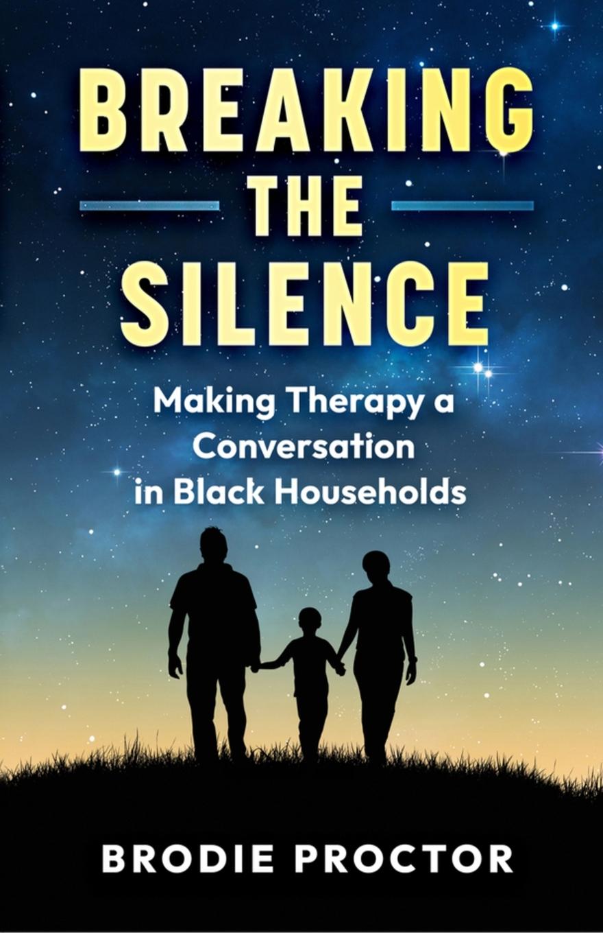 Knjiga Breaking The Silence Brodie Proctor
