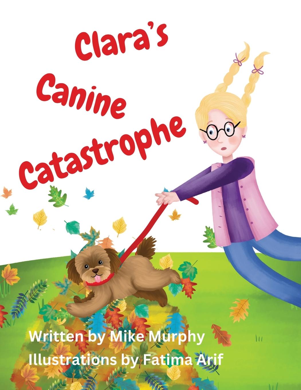 Книга Clara's Canine Catastrophe Mike Murphy