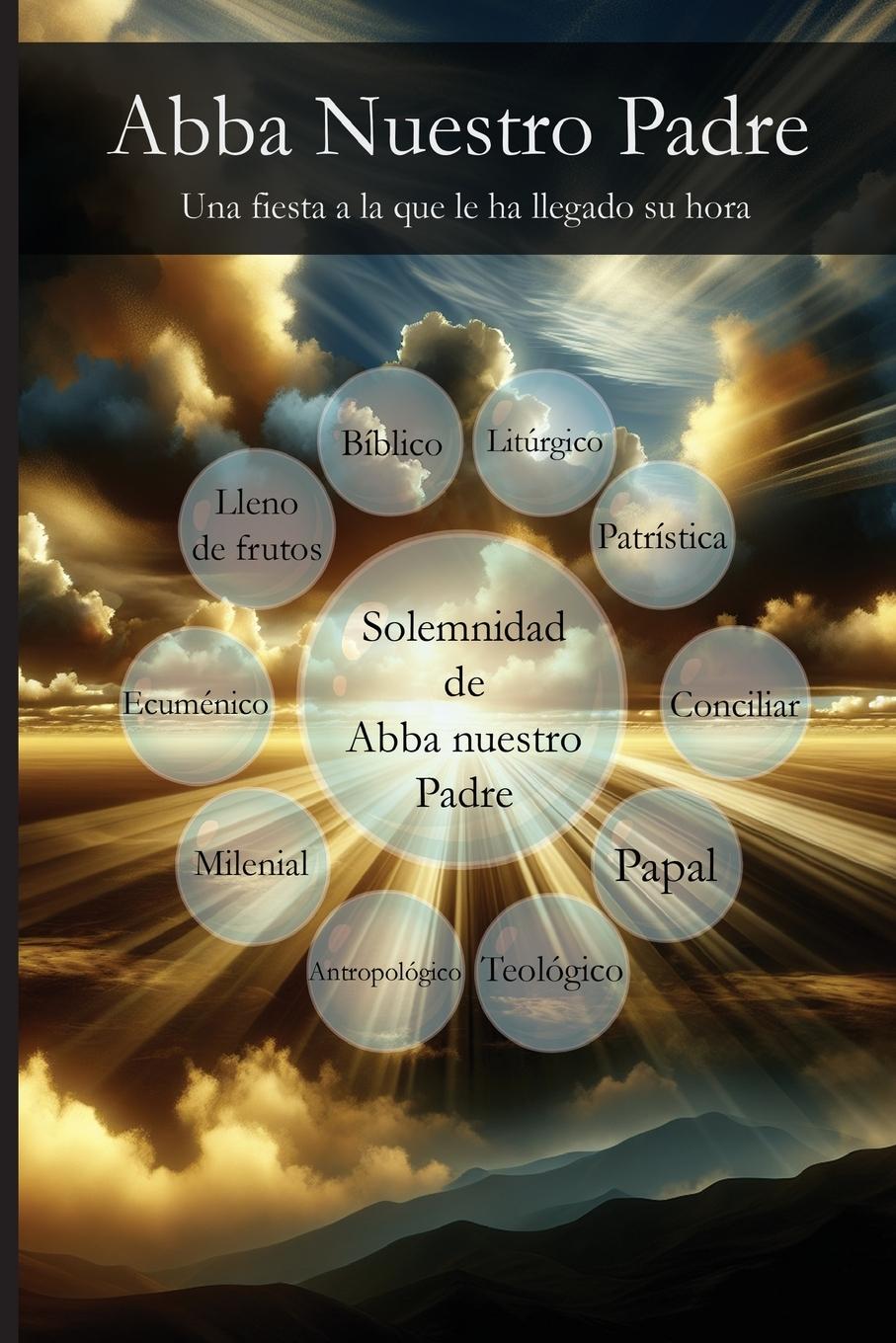 Книга ABBA NUESTRO PADRE Abba Our Farther Inc.