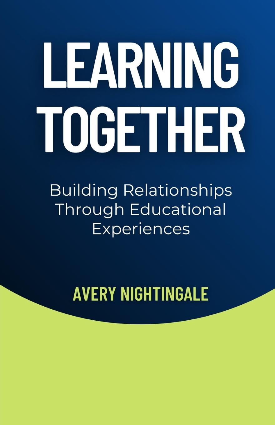 Knjiga Learning Together Avery Nightingale