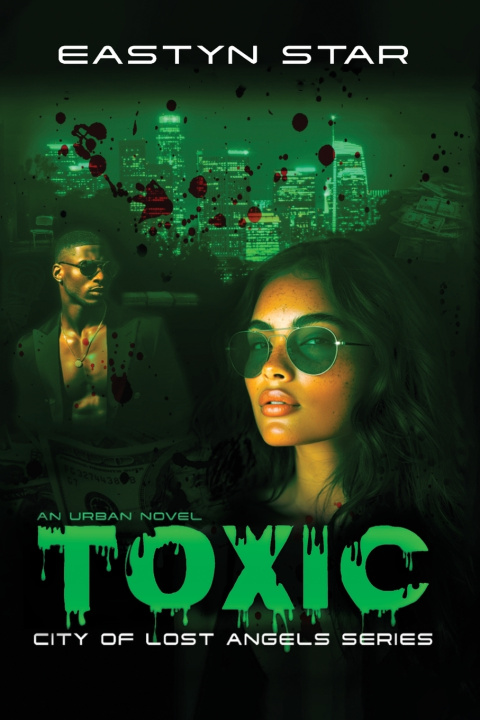 Book Toxic Eastyn Star