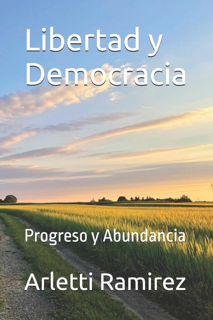Knjiga Libertad y Democracia Arletti Ramirez