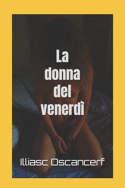 Книга La donna del venerd? Illiasc oscancerf