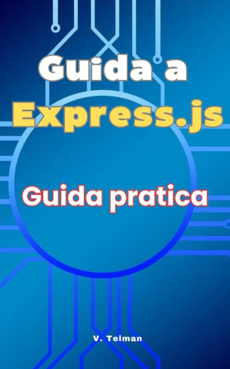 Knjiga Guida a Express.js V. Telman