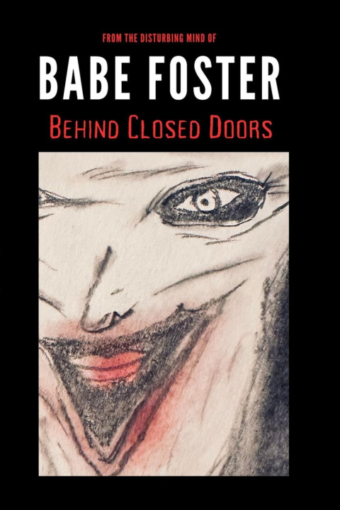 Knjiga Behind Closed Doors Babe Foster