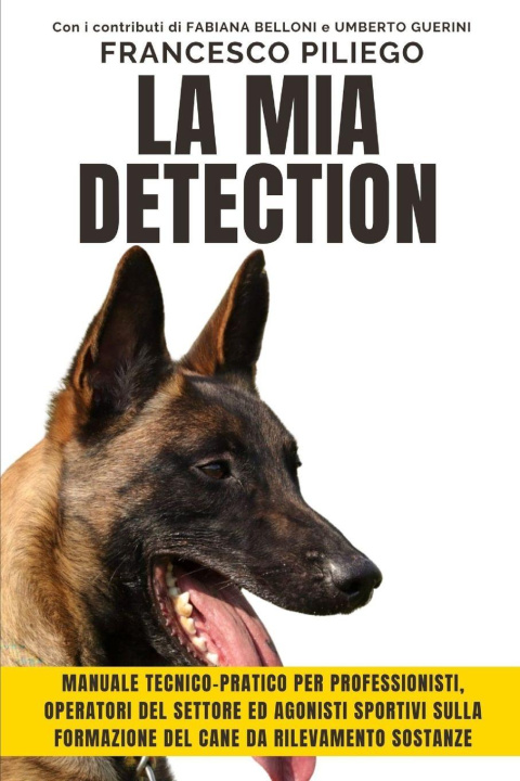 Книга La Mia Detection Francesco Piliego