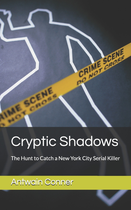 Knjiga Cryptic Shadows Antwain Conner