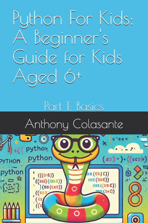 Könyv Python For Kids Anthony Colasante