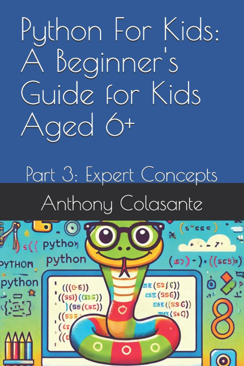 Knjiga Python For Kids Anthony Colasante