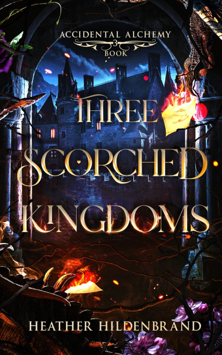 Book Three Scorched Kingdoms Heather Hildenbrand