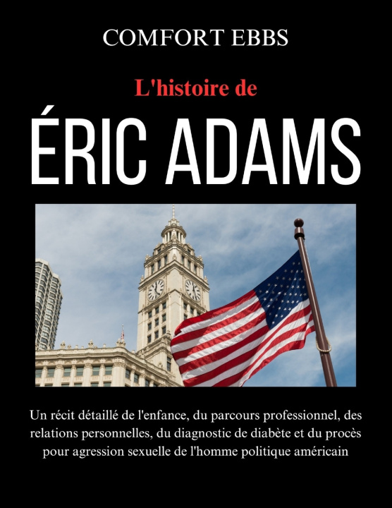 Книга L'histoire de Éric Adams Comfort Ebbs