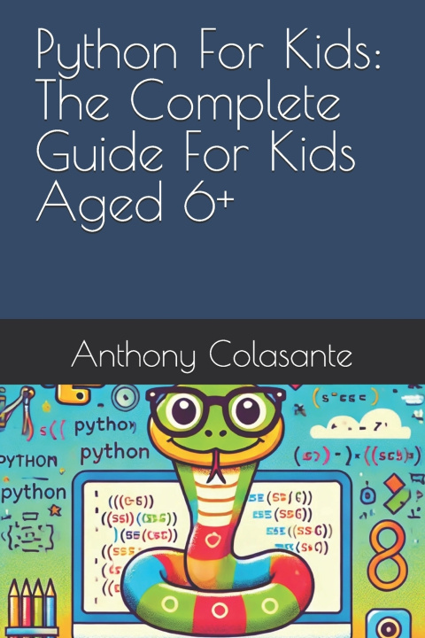 Könyv Python For Kids Anthony Colasante