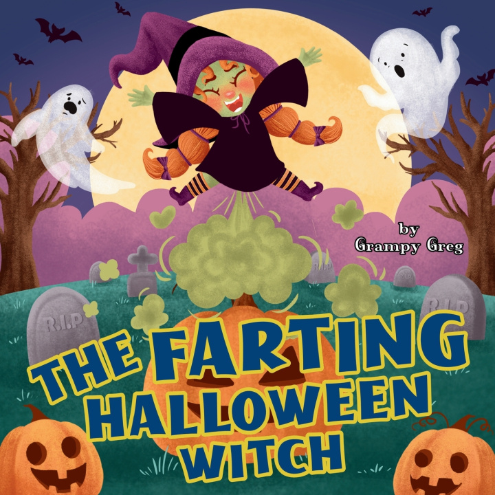 Knjiga The Farting Halloween Witch Grampy Greg