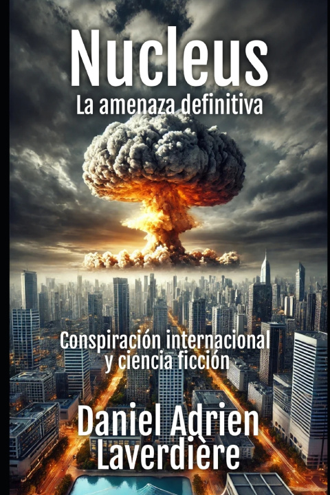 Knjiga Nucleus Daniel Adrien Laverdière
