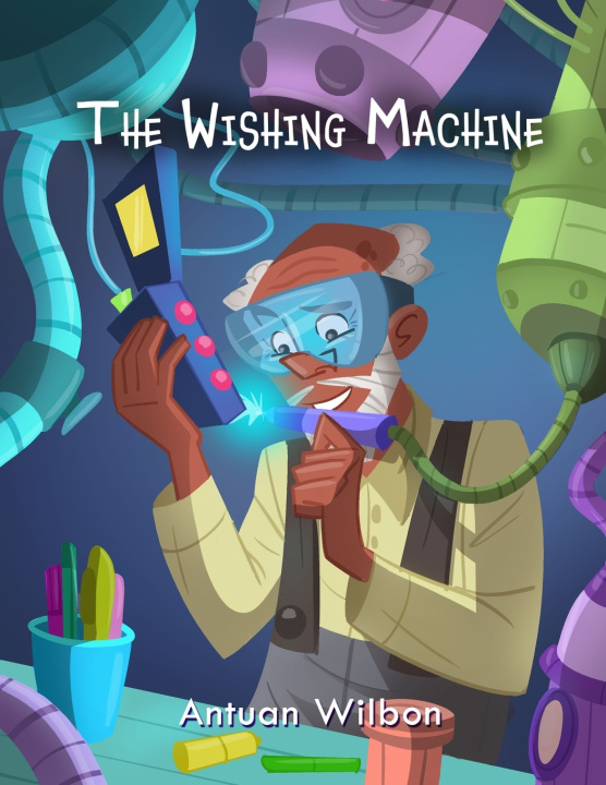 Knjiga The Wishing Machine Antuan Wilbon