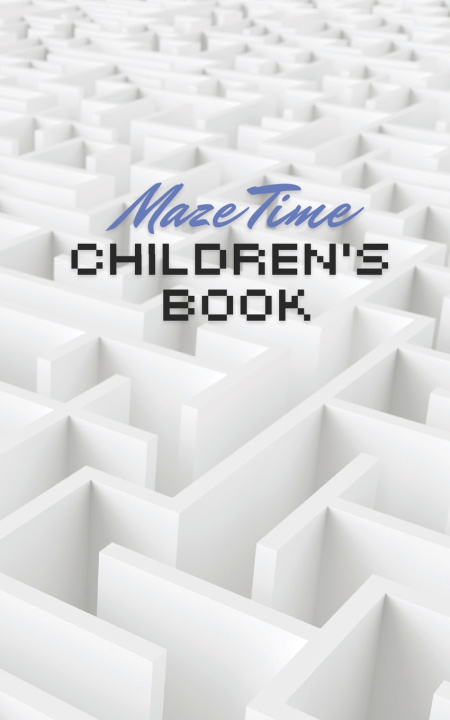 Книга Maze Time Children's Book Mihaela Berea