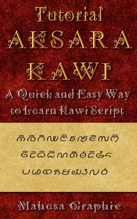 Knjiga Tutorial Aksara Kawi Mahesa Graphic