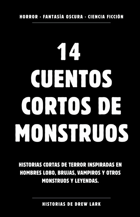 Knjiga 14 cuentos cortos de monstruos Drew Lark