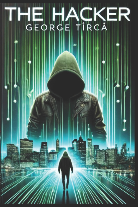Libro The Hacker George Tirca