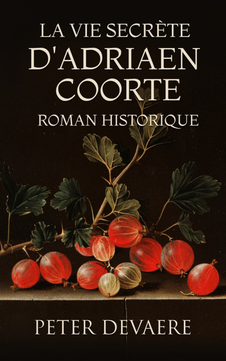 Kniha La vie secr?te d'Adriaen Coorte Splendid Island