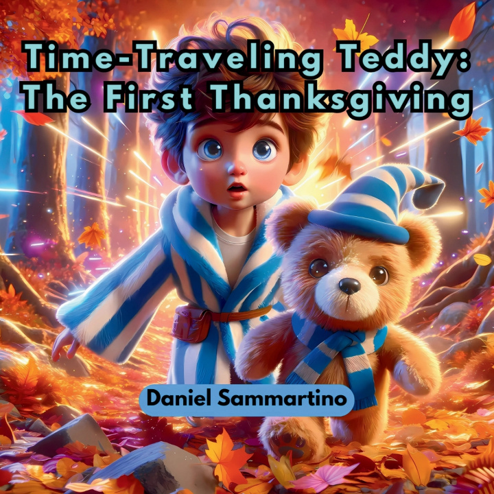 Книга Time-Traveling Teddy Daniel Sammartino