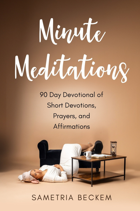Knjiga Minute Meditations Sametria Beckem