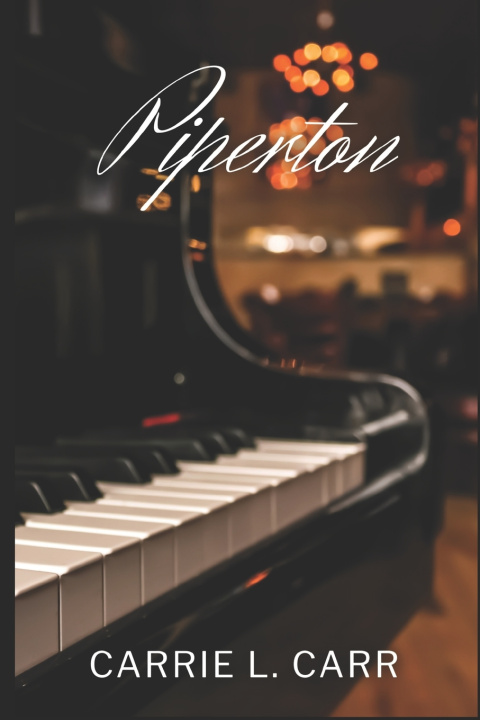 Kniha Piperton Carrie L. Carr