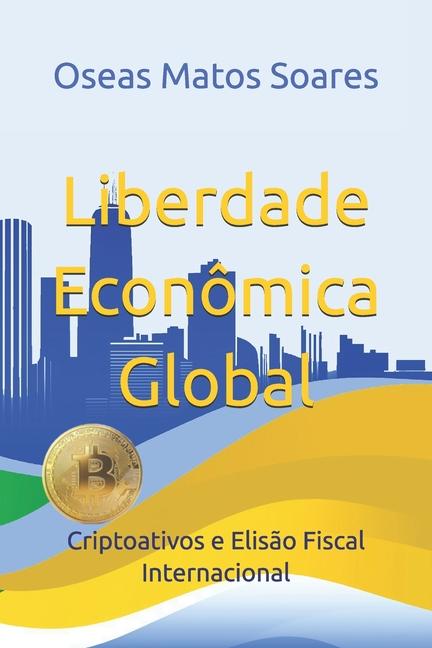 Libro Liberdade Econômica Global Rafael Souza