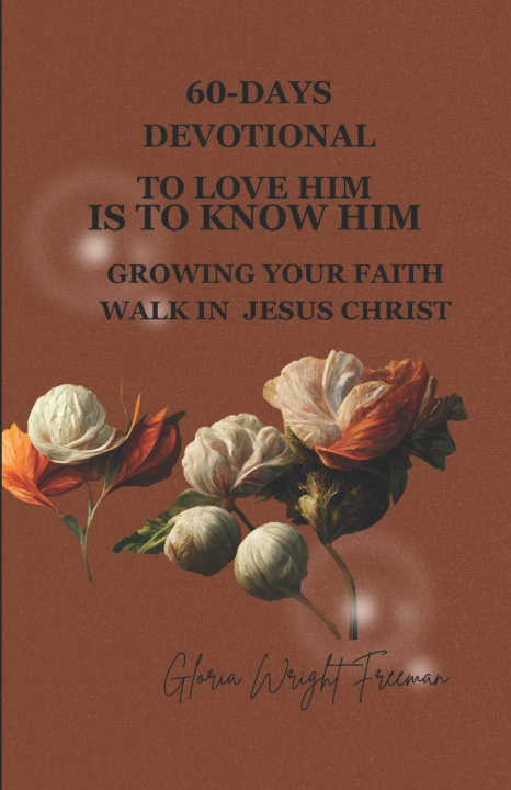 Knjiga 60-Days Devotional Gloria Wright Freeman