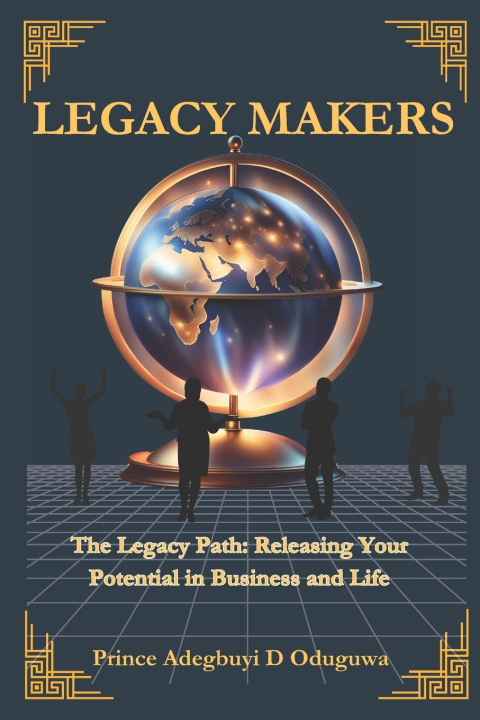 Knjiga Legacy Makers Adegbuyi Oduguwa