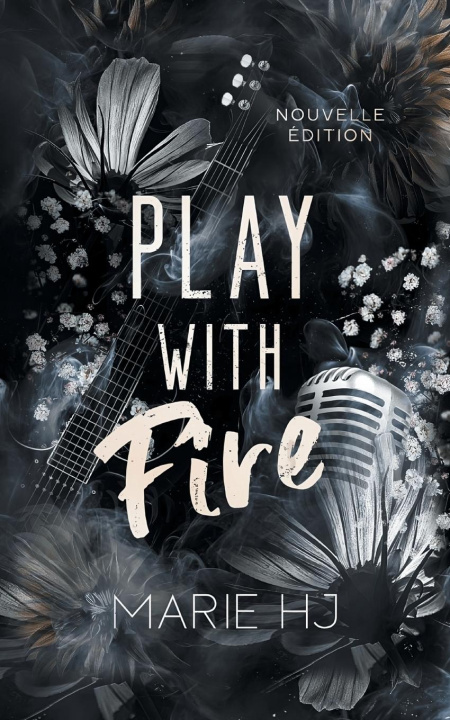 Knjiga Play With Fire Marie HJ
