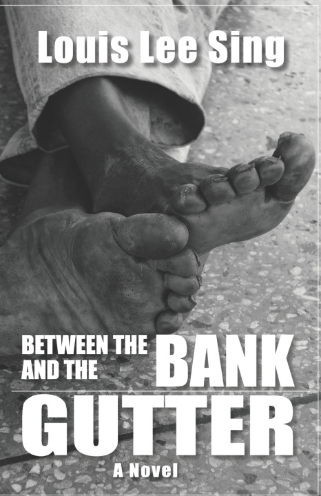 Knjiga Between the Bank and the Gutter Louis Lee Sing