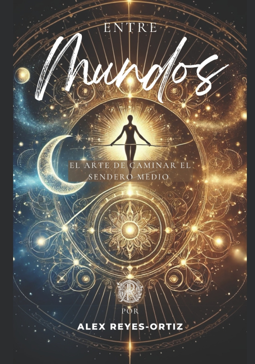 Книга Entre Mundos Alex Reyes-Ortiz