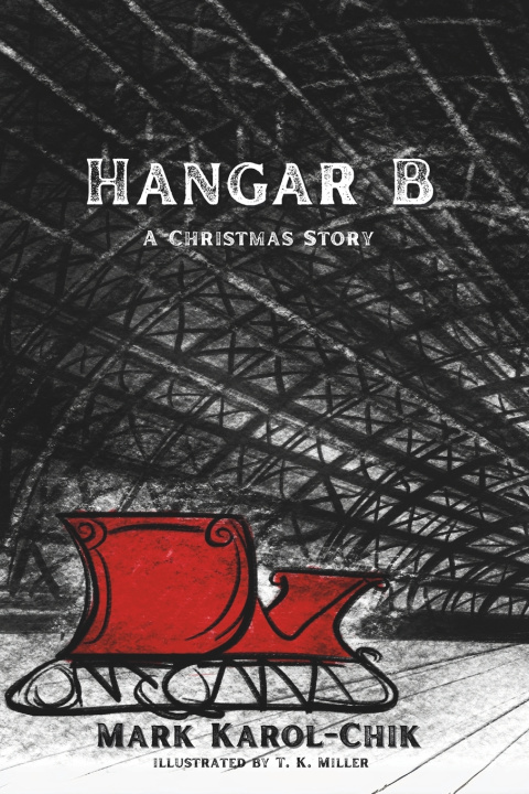 Knjiga Hangar B T K Miller