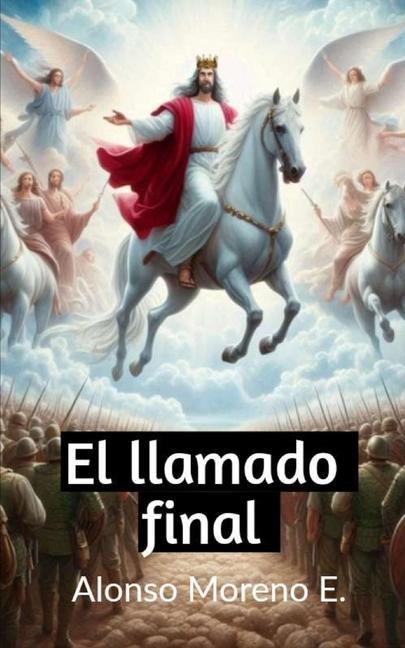Knjiga El llamado final Alonso Moreno E.