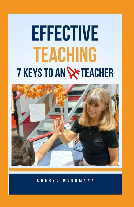 Knjiga Effective Teaching Cheryl Moormann