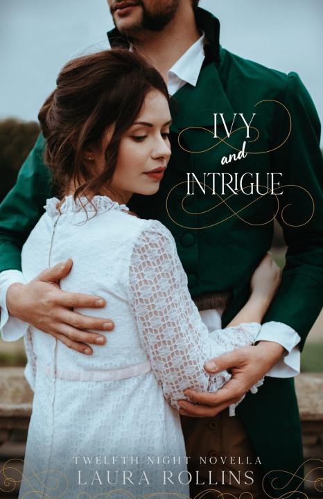 Knjiga Ivy and Intrigue Laura Rollins