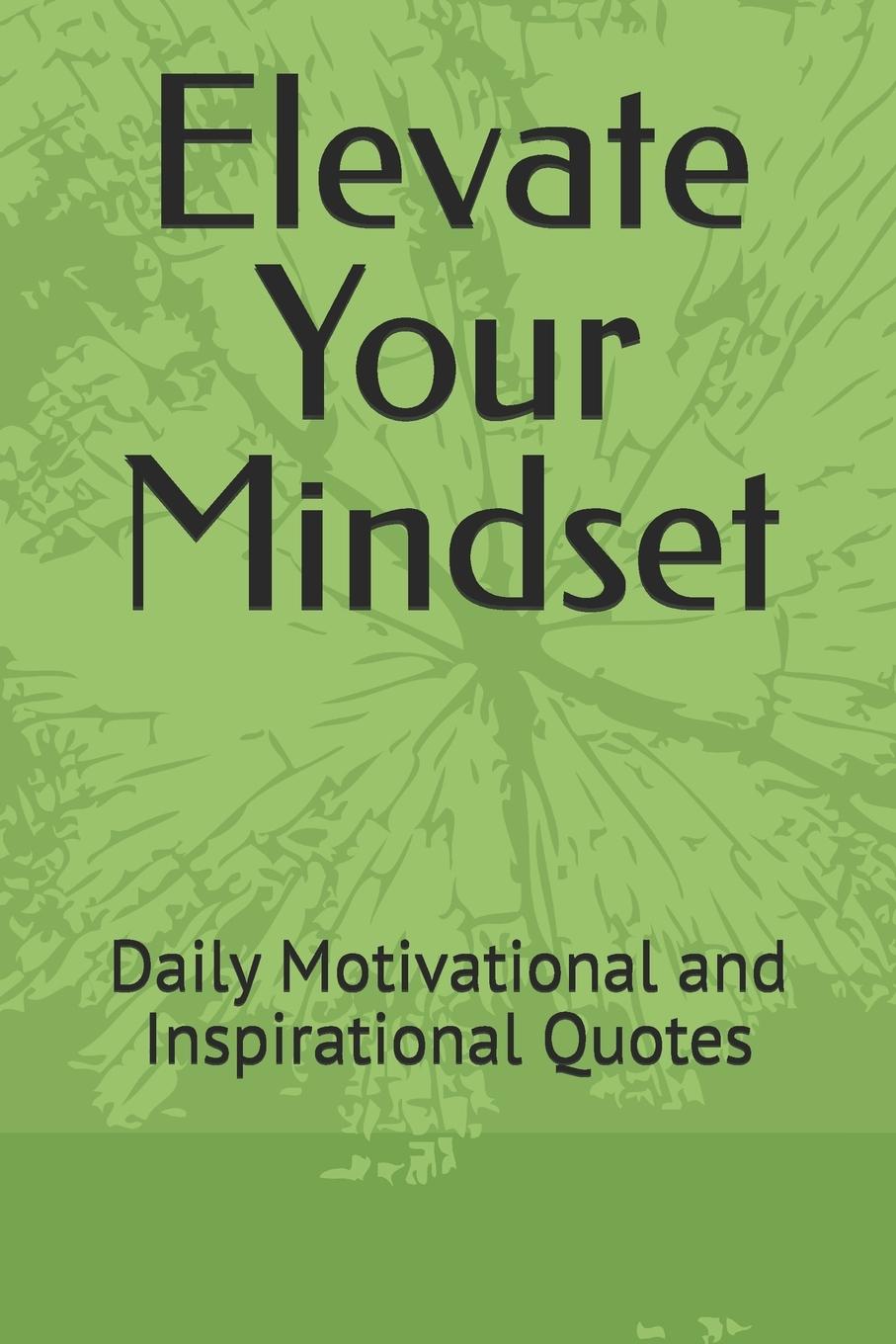 Kniha Elevate Your Mindset A P